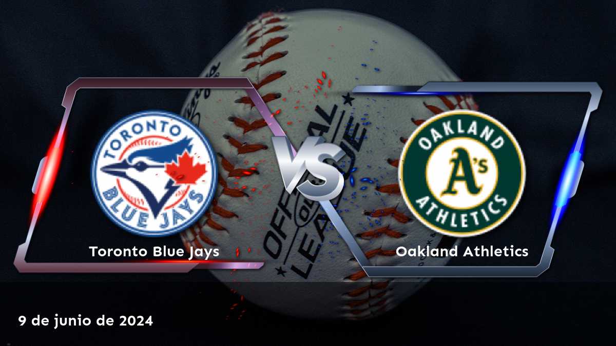 Oakland Athletics vs Toronto Blue Jays: Análisis y predicciones para el partido del 9 de junio de 2024.