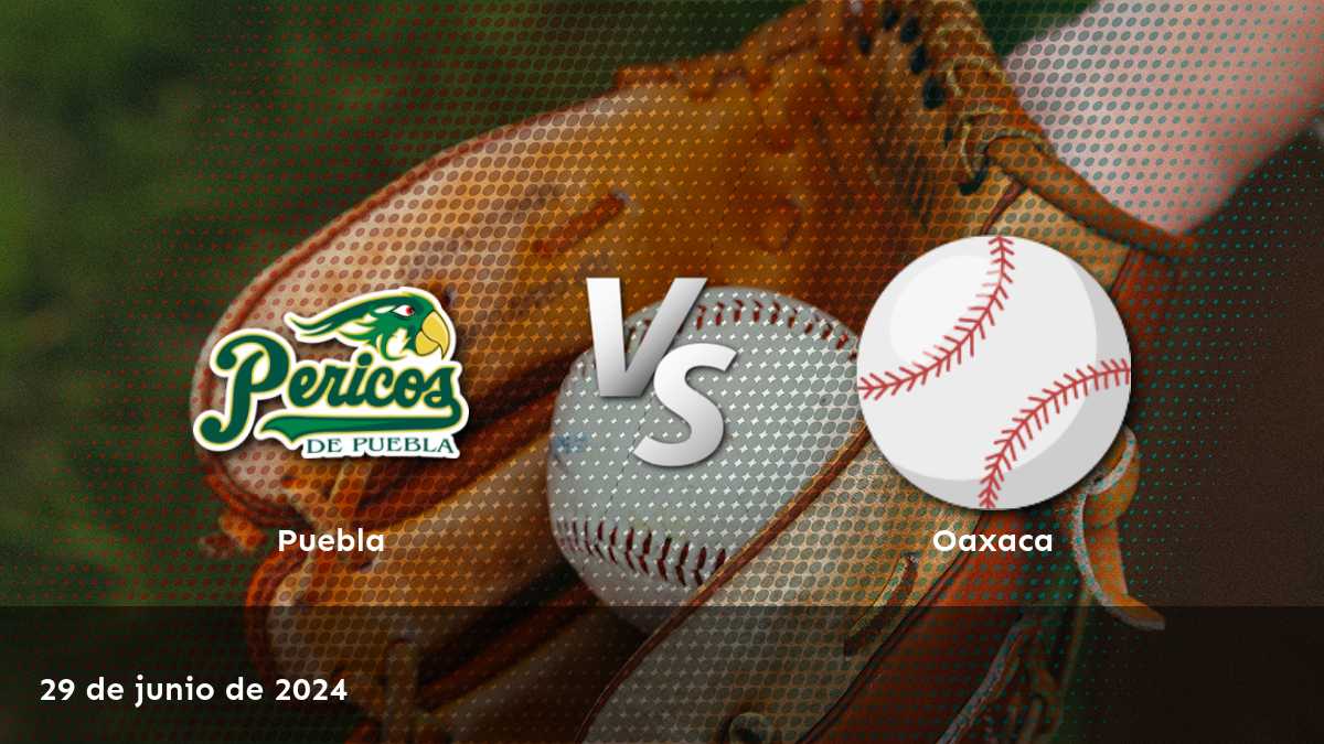 Oaxaca vs Puebla: Análisis y predicciones para el partido del 29 de junio de 2024 en la LMB.