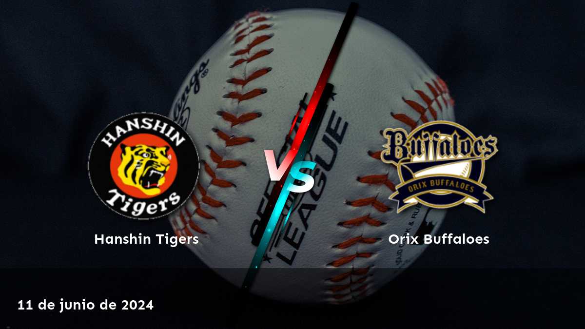 Orix Buffaloes vs Hanshin Tigers: Análisis y predicciones para el partido de béisbol del 11 de junio de 2024.