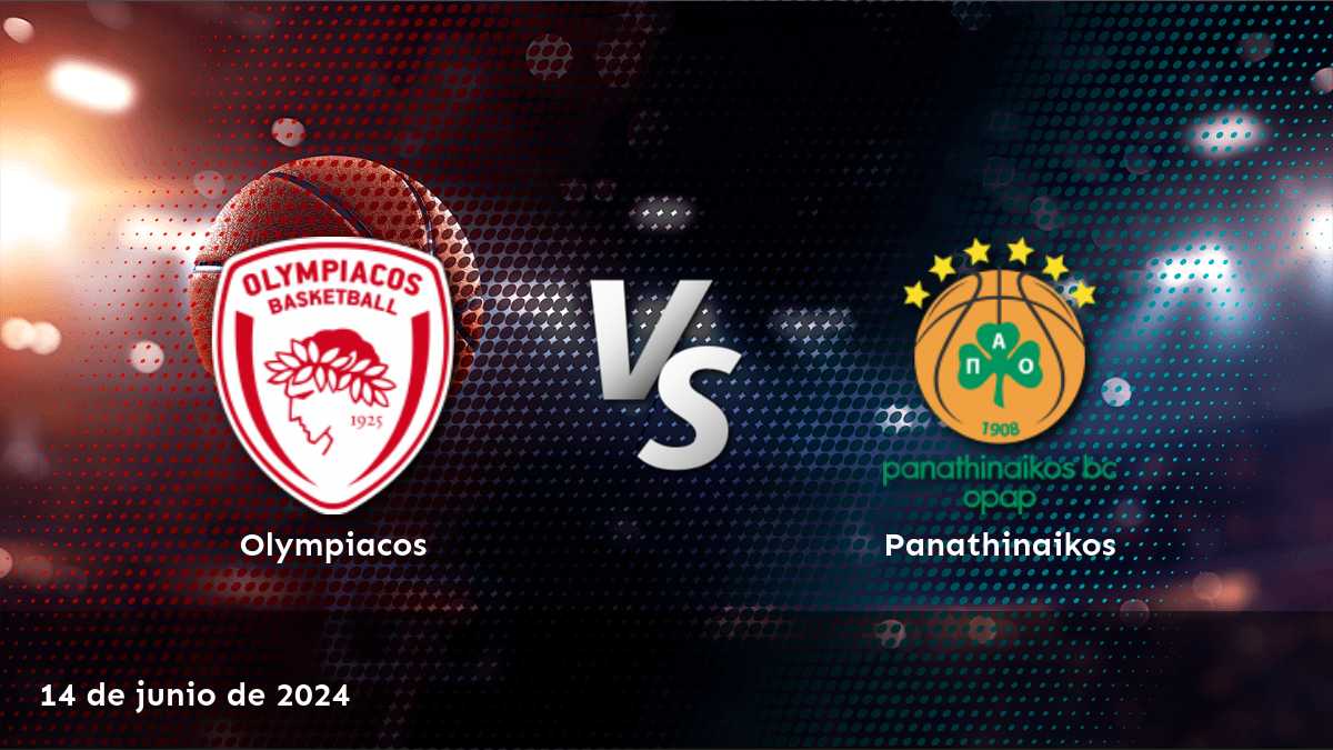 Panathinaikos vs Olympiacos: Análisis y predicciones para el partido del 14 de junio de 2024 en la Basket League.