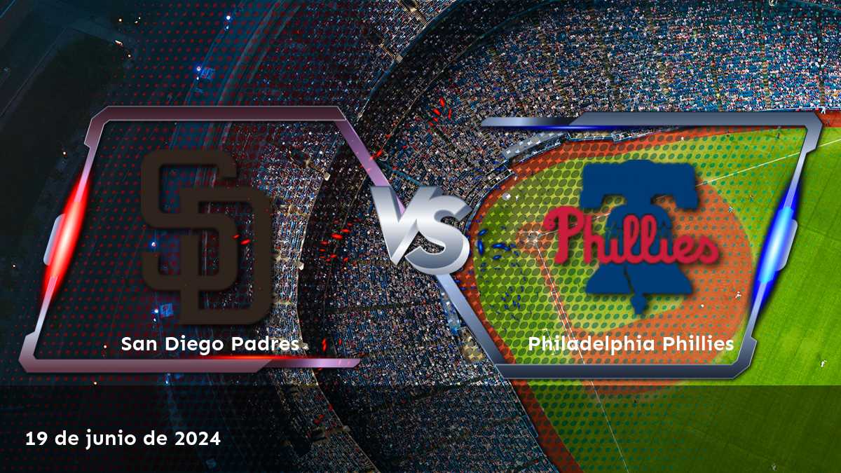 Philadelphia Phillies vs San Diego Padres: Análisis y predicciones para el partido del 19 de junio de 2024.