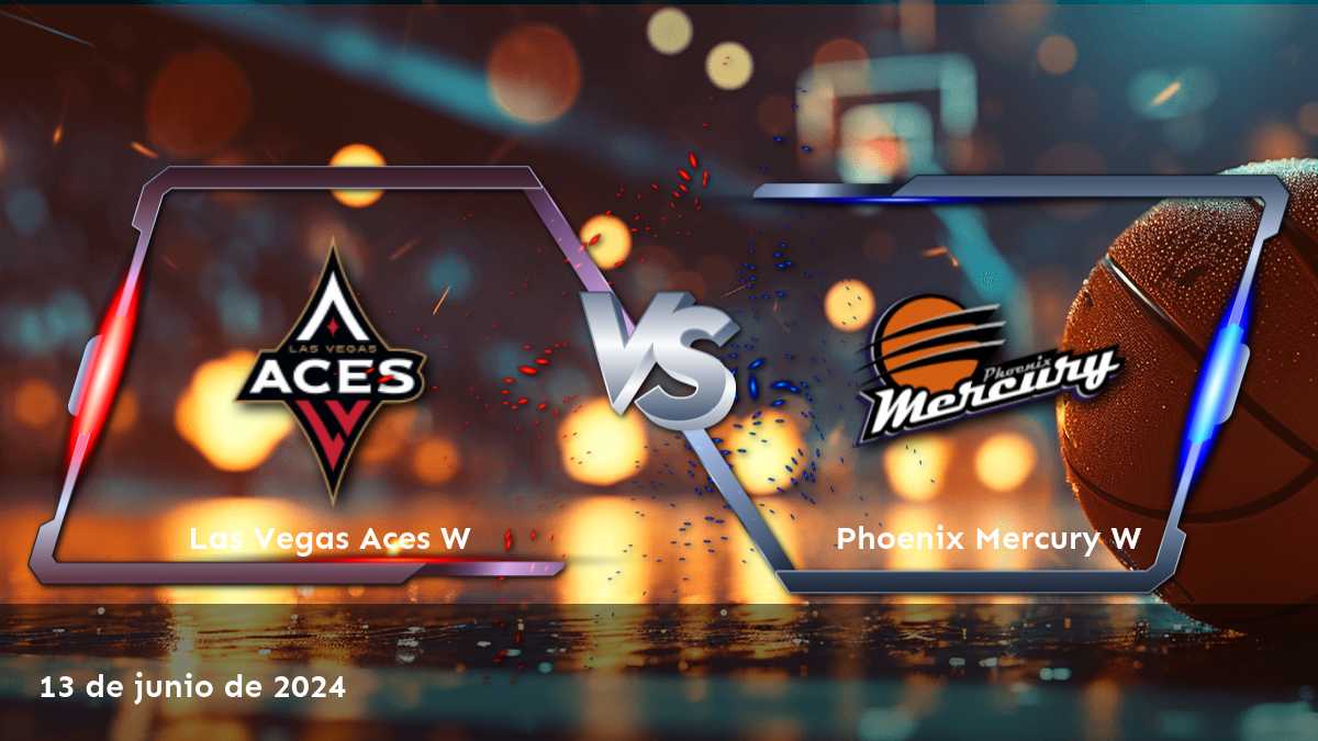 Phoenix Mercury W vs Las Vegas Aces W: Análisis y predicciones para el partido de la NBA W