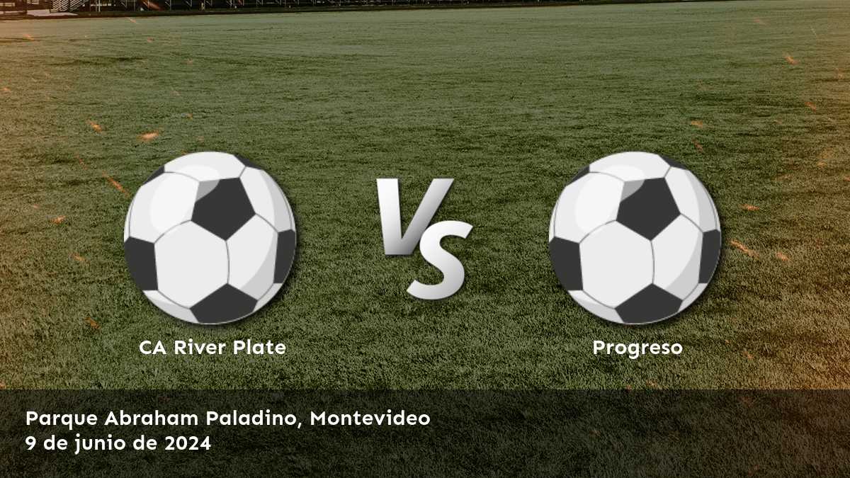 Progreso vs CA River Plate: Análisis y predicciones para el partido de la Primera División - Apertura