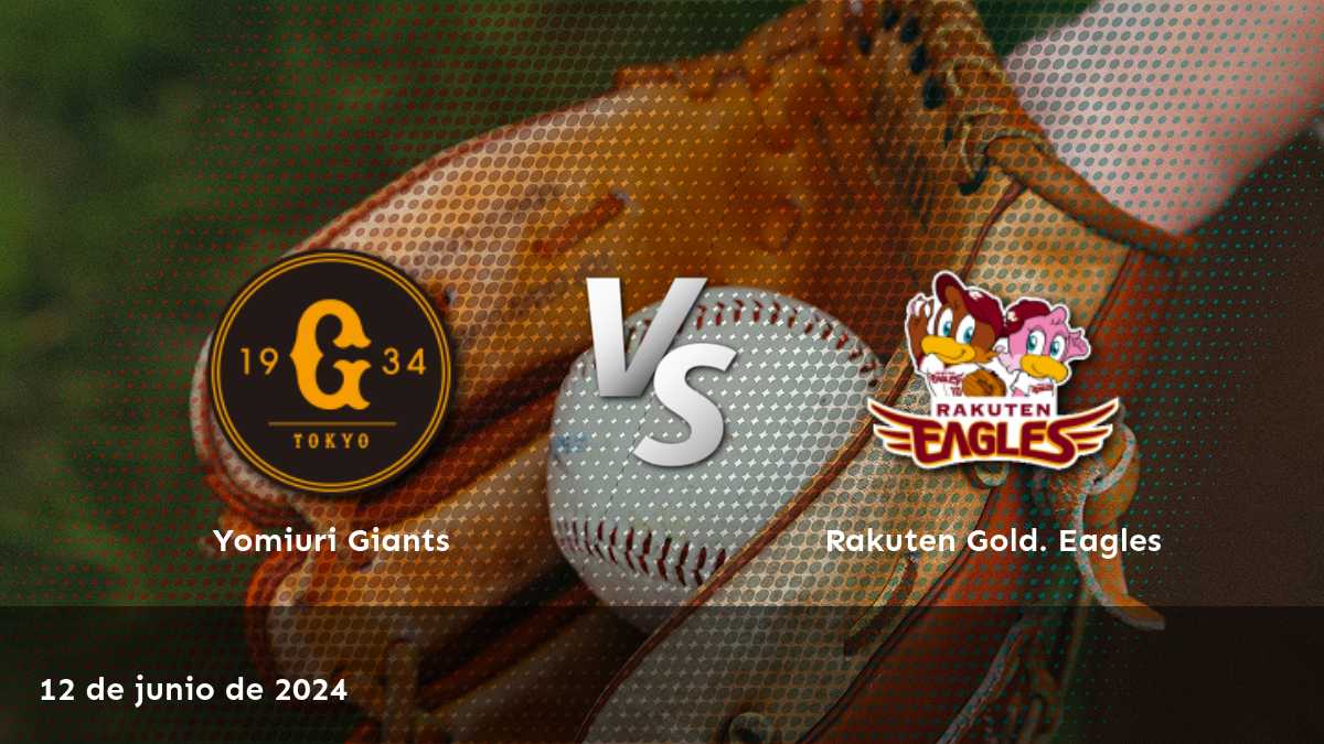 Rakuten Gold. Eagles vs Yomiuri Giants: Análisis y predicciones para el partido de béisbol del 12 de junio de 2024