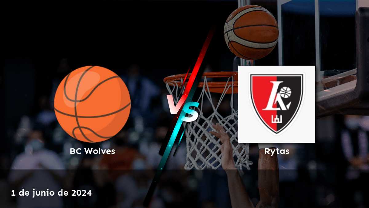 Rytas vs BC Wolves: Análisis y predicciones para el partido del 1 de junio de 2024 en la liga LKL