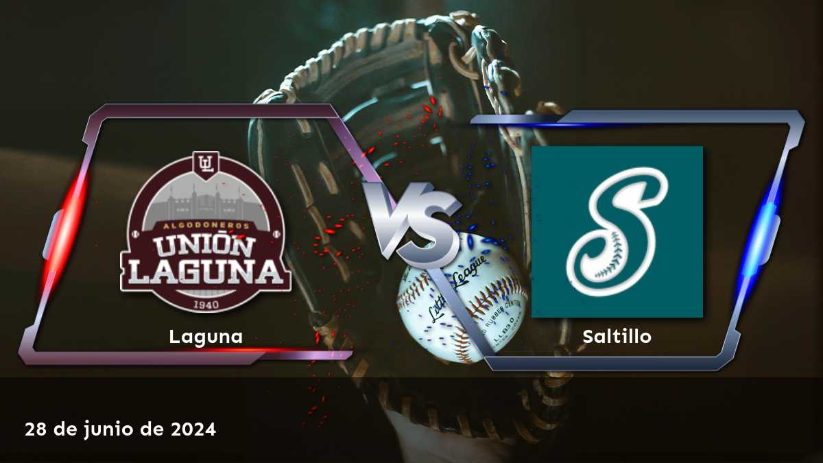 Saltillo vs Laguna: Análisis y predicciones para el partido de la LMB el 28 de junio de 2024.