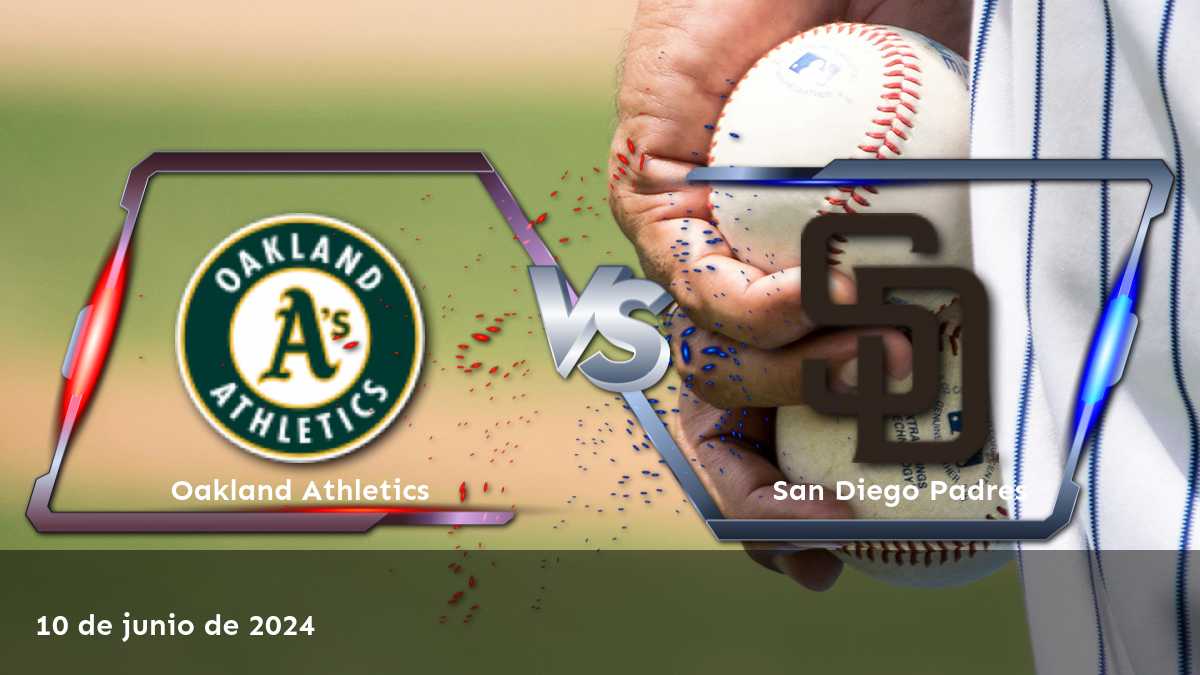 Partido de béisbol San Diego Padres vs Oakland Athletics el 10 de junio de 2024. ¡Obtenga las mejores probabilidades y predicciones en Latinvegas!