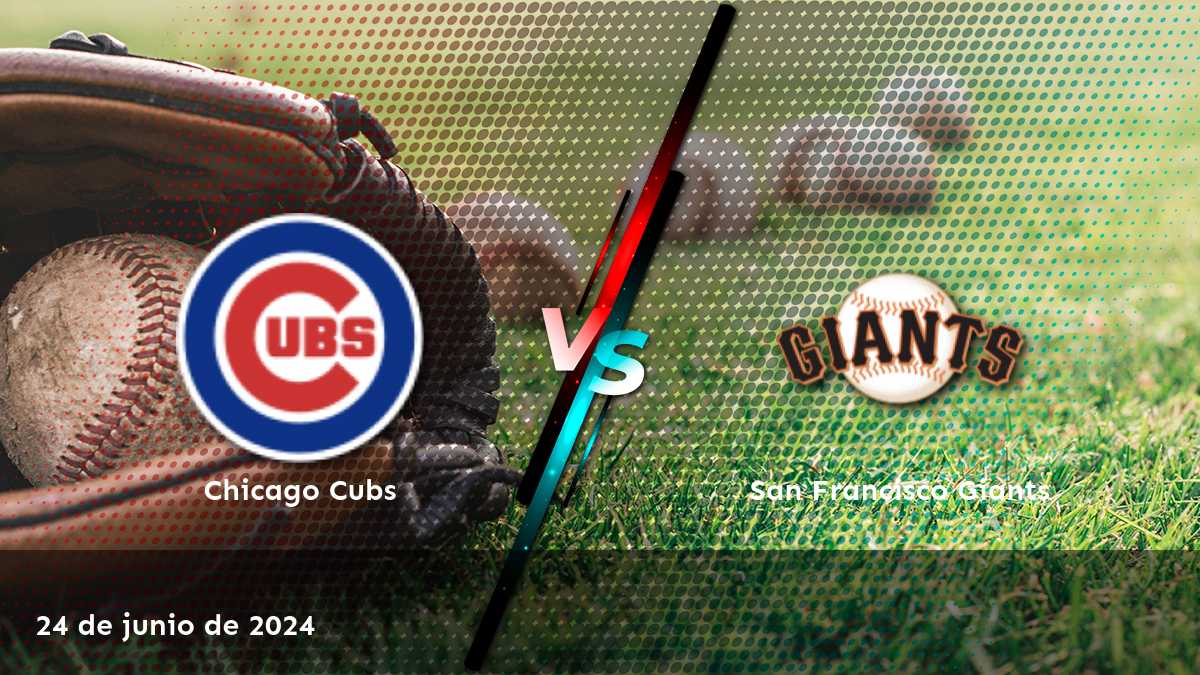 ¡Aprovecha las mejores apuestas para San Francisco Giants vs Chicago Cubs en Latinvegas!