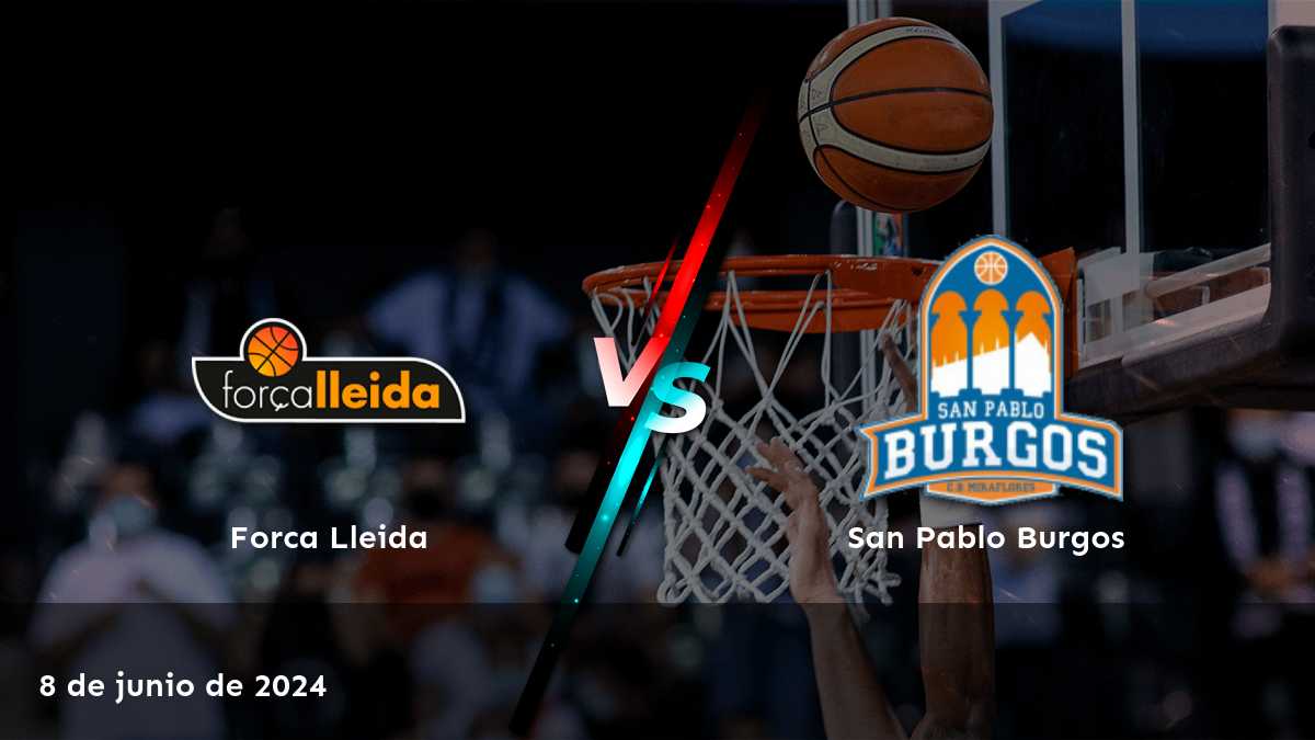 Partido emocionante en la liga LEB - Oro: San Pablo Burgos vs Forca Lleida. ¡Aprovecha las mejores opciones de apuestas con Latinvegas!