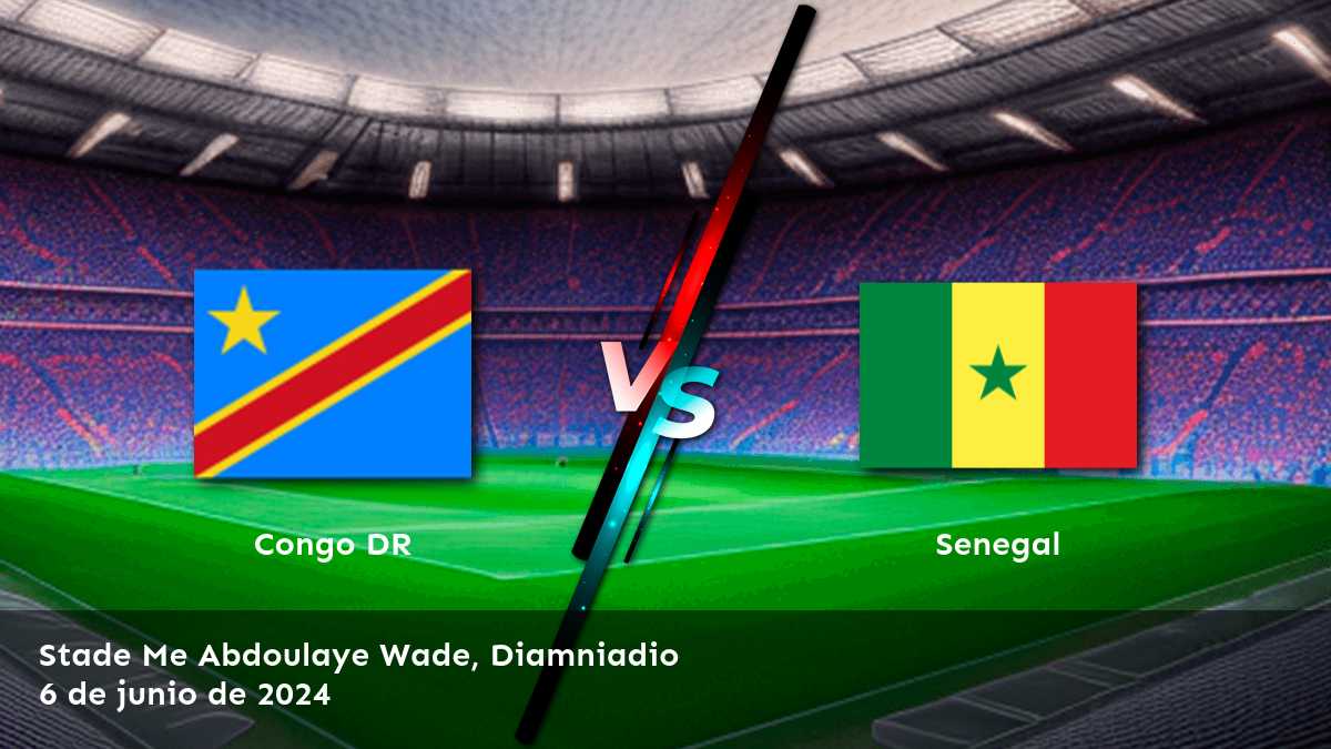 Senegal vs Congo DR: Análisis y predicciones para la clasificación africana de la Copa del Mundo.