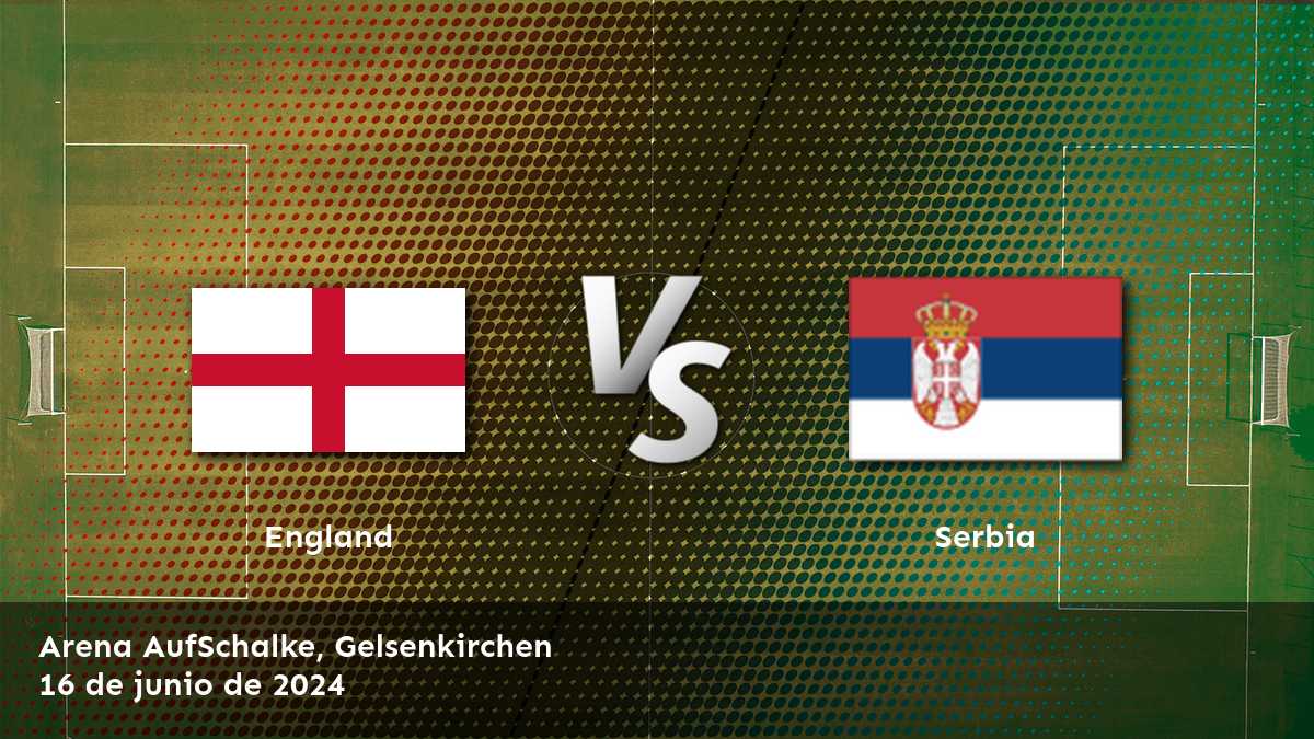 Serbia vs Inglaterra: Análisis y predicciones para la Eurocopa