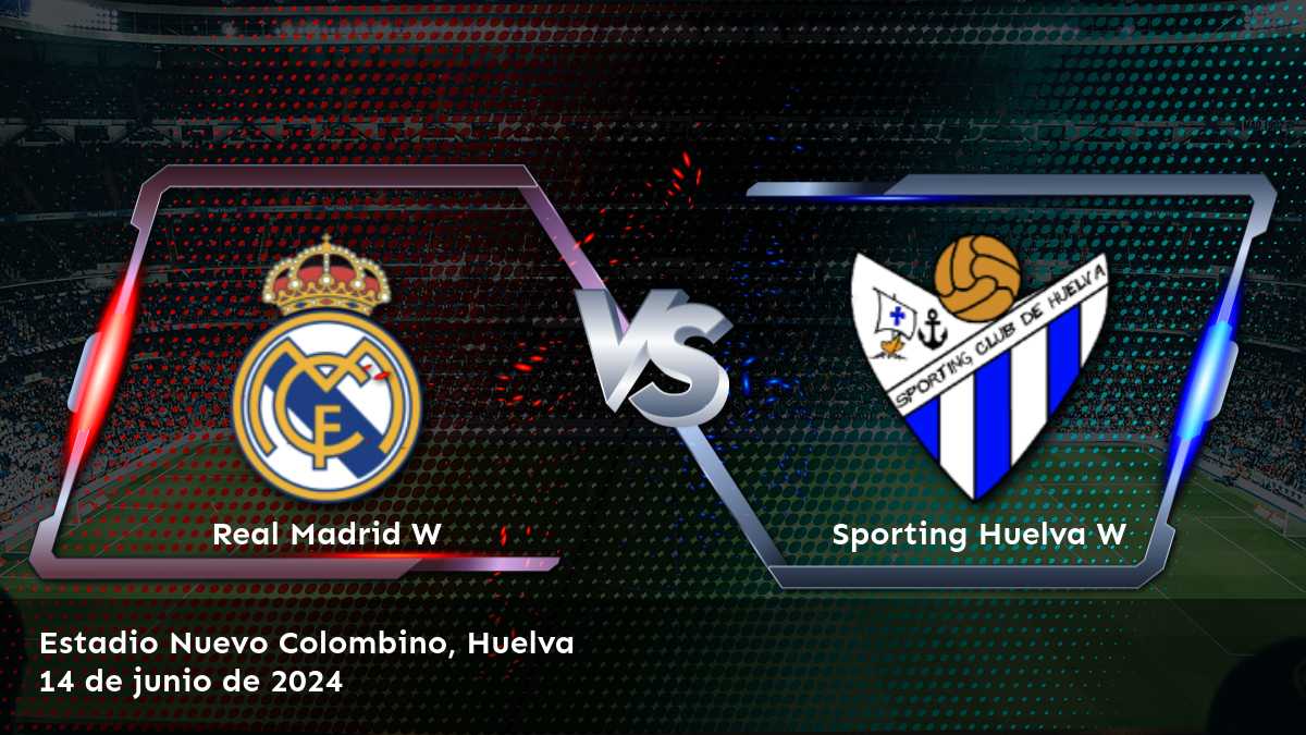 Sporting Huelva W vs Real Madrid W: Análisis y predicciones para la jornada 30 de la Primera División Femenina