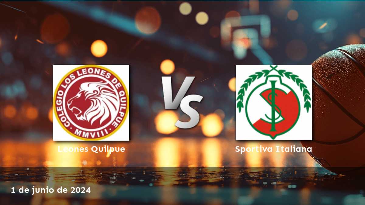 Sportiva Italiana vs Leones Quilpue: Análisis y predicciones para el partido de básquetbol de la LNB del 1 de junio de 2024.