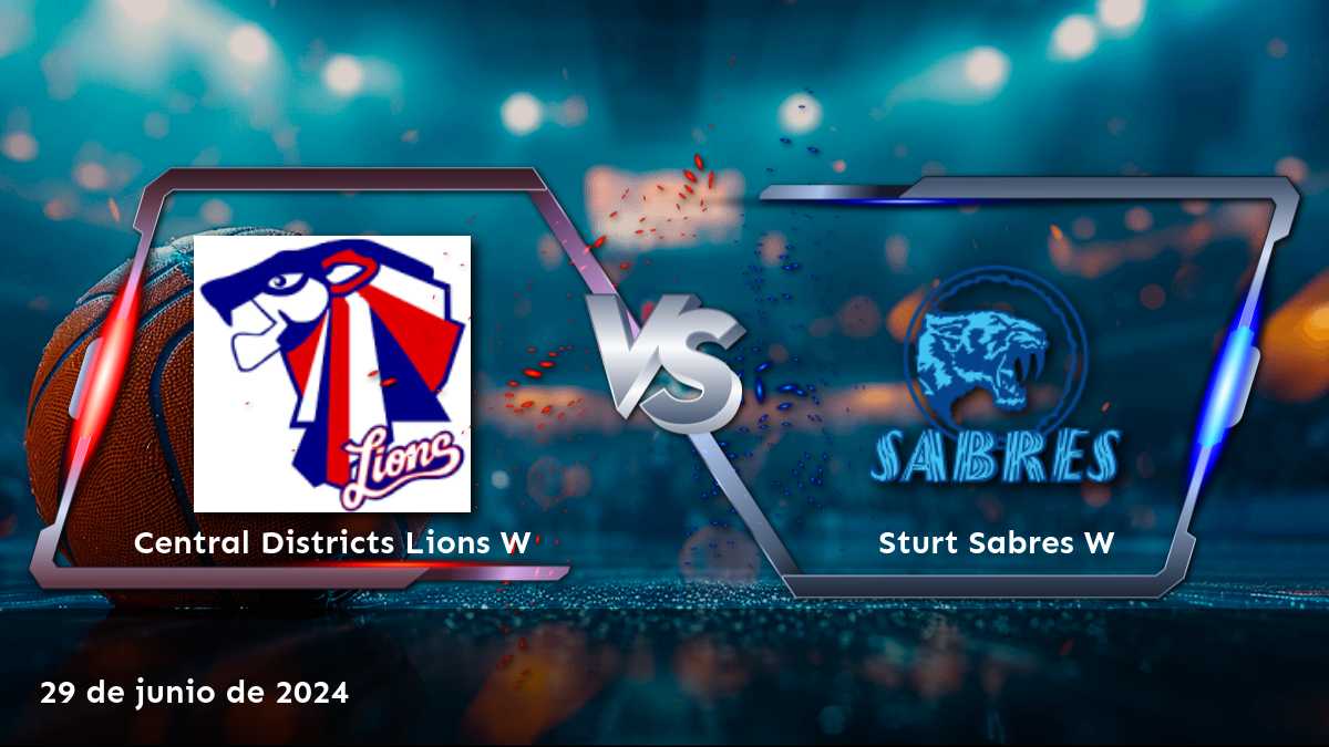 Sturt Sabres W vs Central Districts Lions W: Análisis y predicciones para el partido del 29 de junio de 2024 en la NBL1 Central Women.