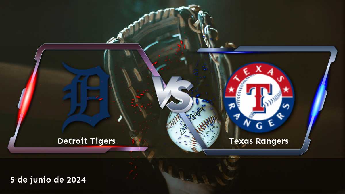 Apuestas deportivas para Texas Rangers vs Detroit Tigers el 5 de junio de 2024 con predicciones y análisis de Latinvegas.