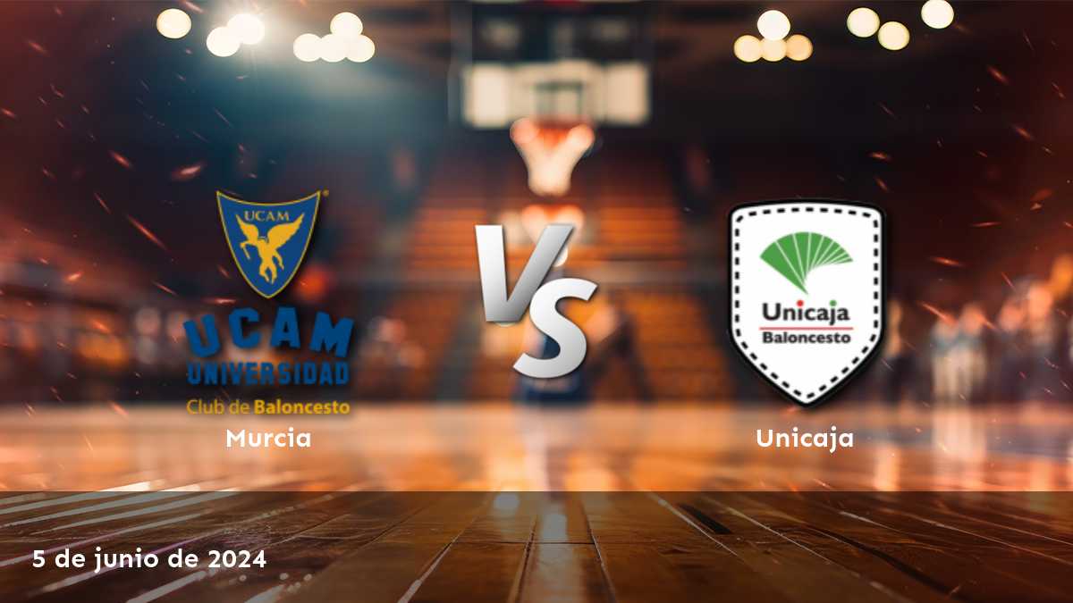 Unicaja vs Murcia: Análisis y predicciones para el partido de la Liga ACB