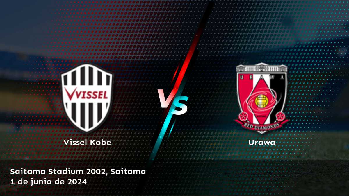 Urawa vs Vissel Kobe: Análisis y predicciones para la J1 League