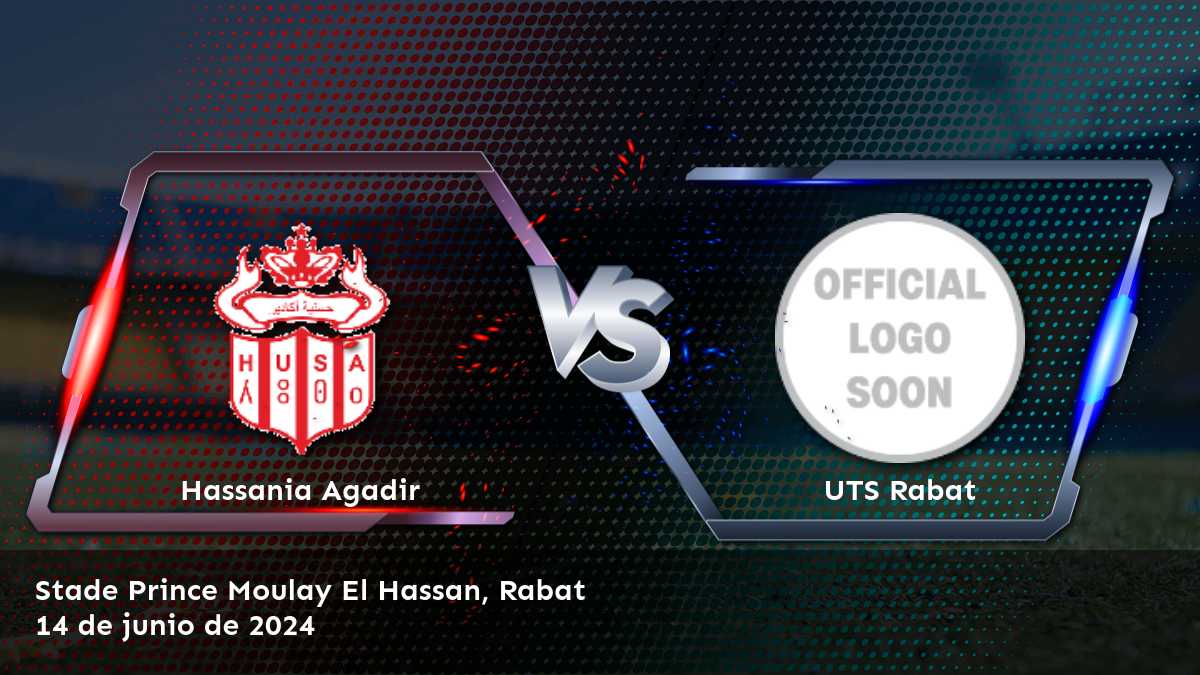 UTS Rabat vs Hassania Agadir: Análisis y predicciones para la Botola Pro.