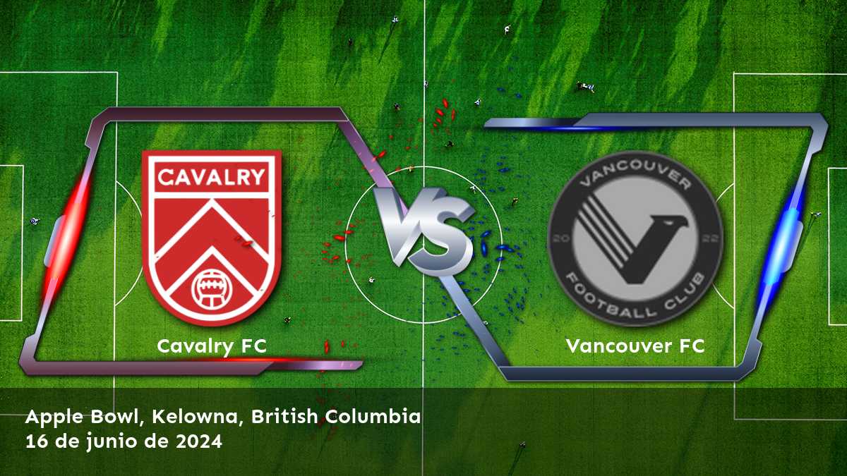 Vancouver FC vs Cavalry FC: Análisis y predicciones para el partido de la Canadian Premier League