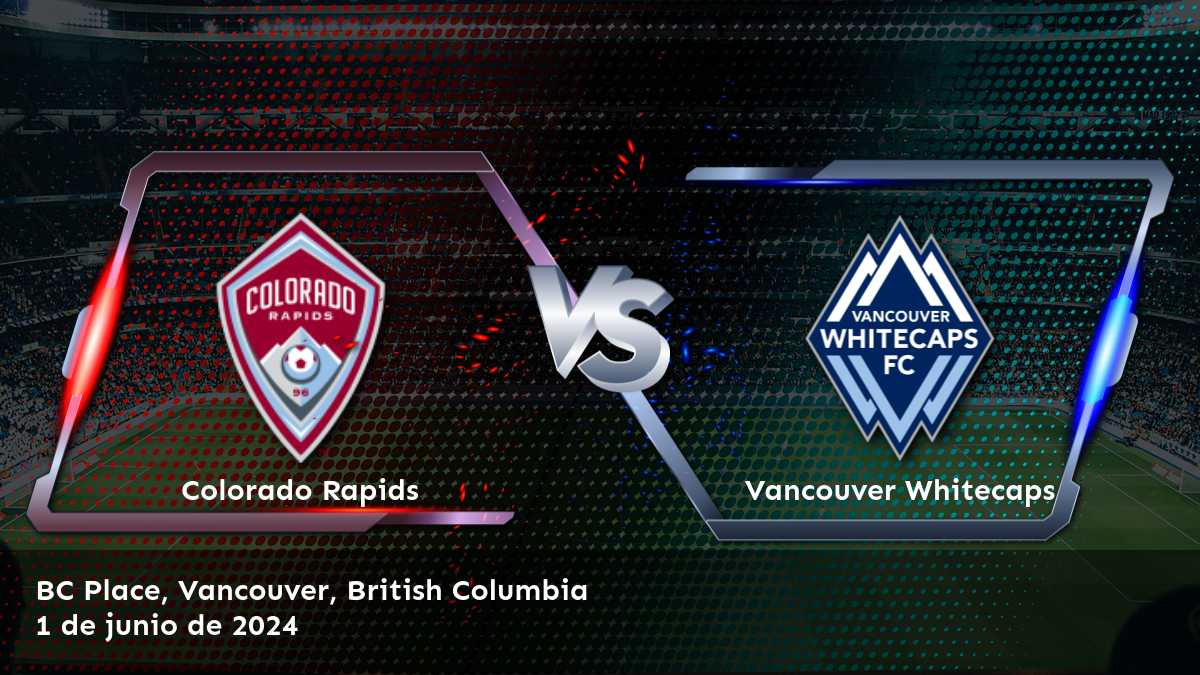 Vancouver Whitecaps vs Colorado Rapids: Análisis y predicciones para la jornada 24 de la MLS