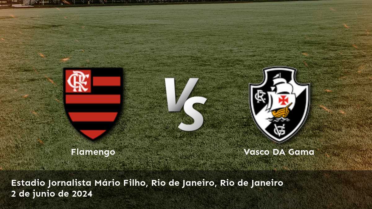 Vasco DA Gama vs Flamengo: Predicciones y apuestas para el partido de la Serie A