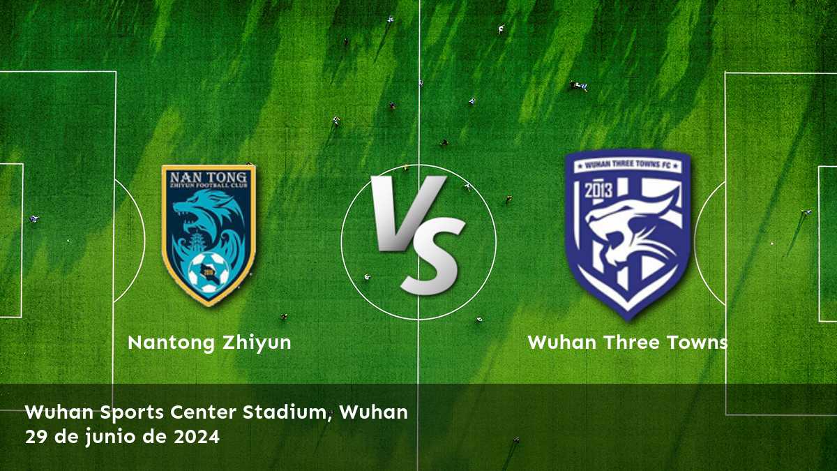 Wuhan Three Towns vs Nantong Zhiyun: Análisis y predicciones para la Super League