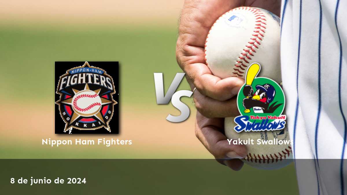 Apuestas deportivas para Yakult Swallows vs Nippon Ham Fighters el 8 de junio de 2024. Análisis detallado y predicciones para Moneyline, over/under y spread.