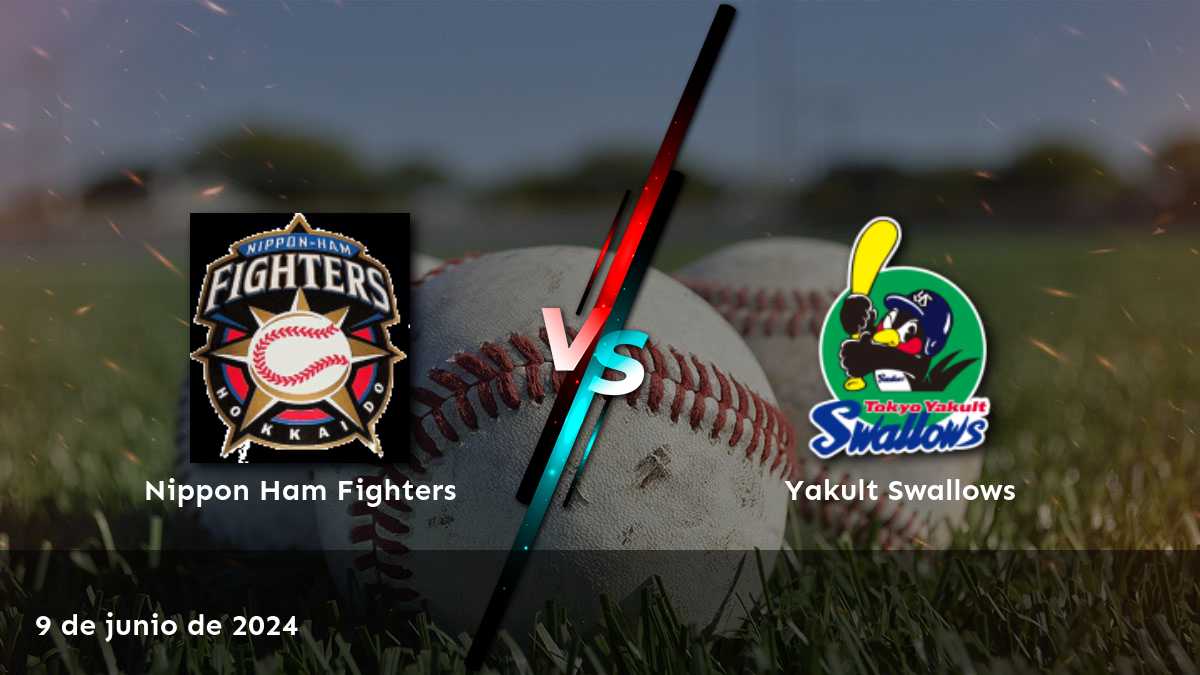 Preview del partido Yakult Swallows vs Nippon Ham Fighters el 9 de junio de 2024 con análisis de probabilidades y predicción.