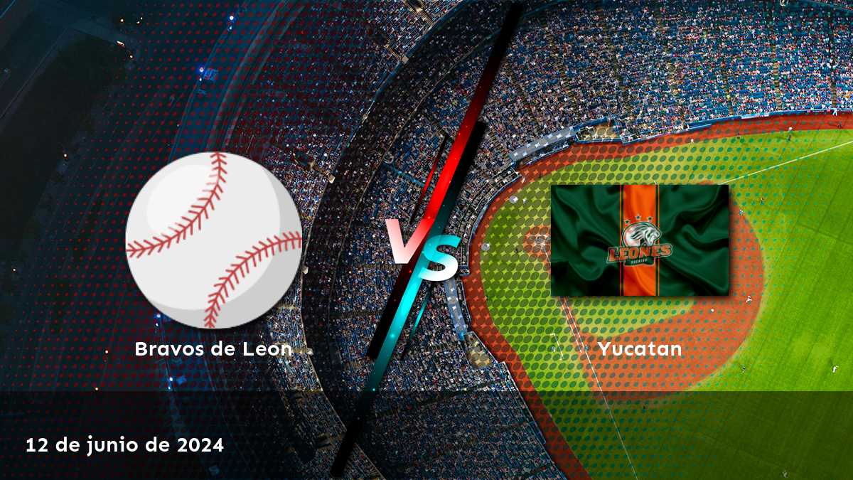 ¡Aposte en el partido Yucatan vs Bravos de León con Latinvegas!