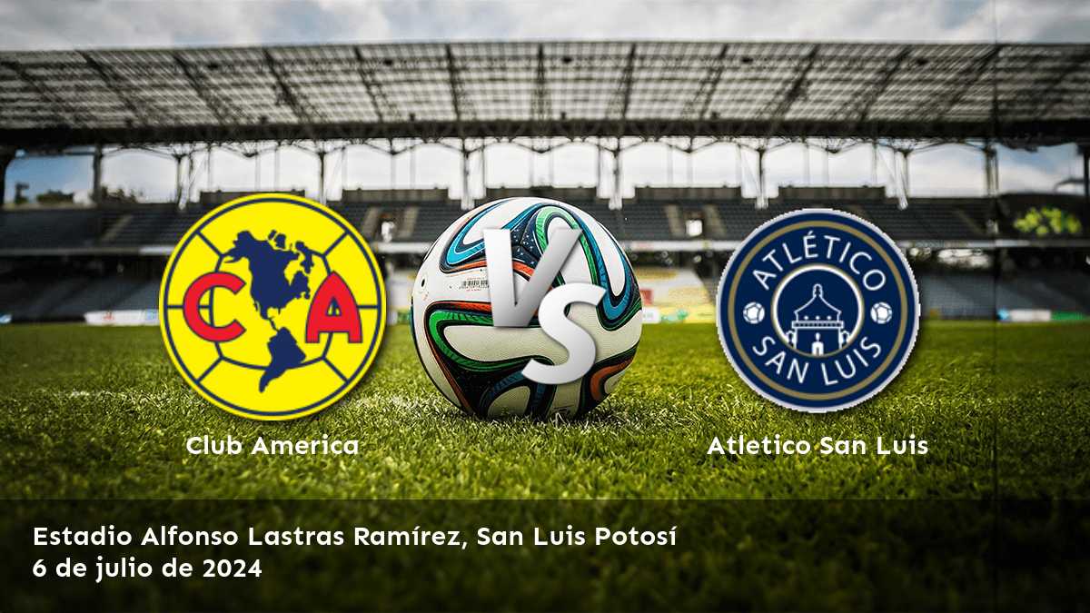 Atletico San Luis vs Club America: Análisis y predicciones para el partido de la Liga MX. ¡Aprende a apostar inteligentemente con Latinvegas!