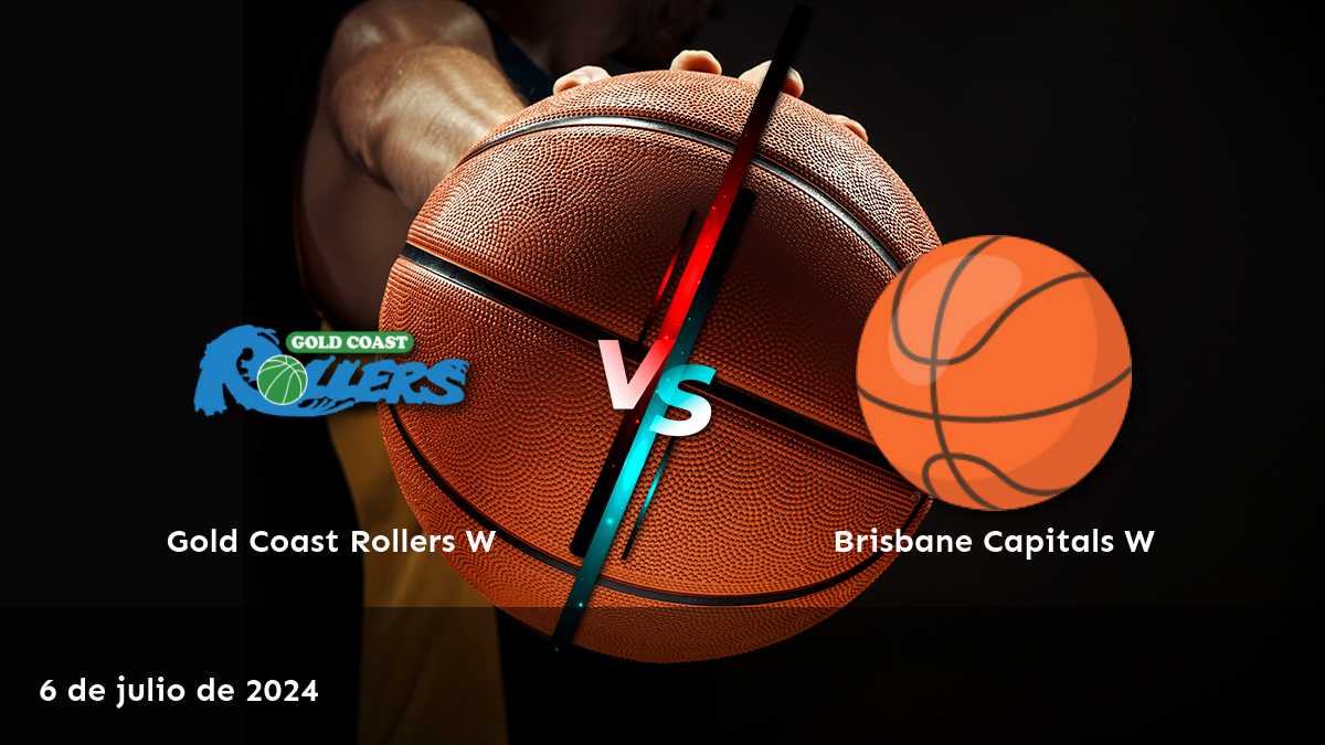 Brisbane Capitals W vs Gold Coast Rollers W: Análisis y predicciones para el partido del 6 de julio de 2024