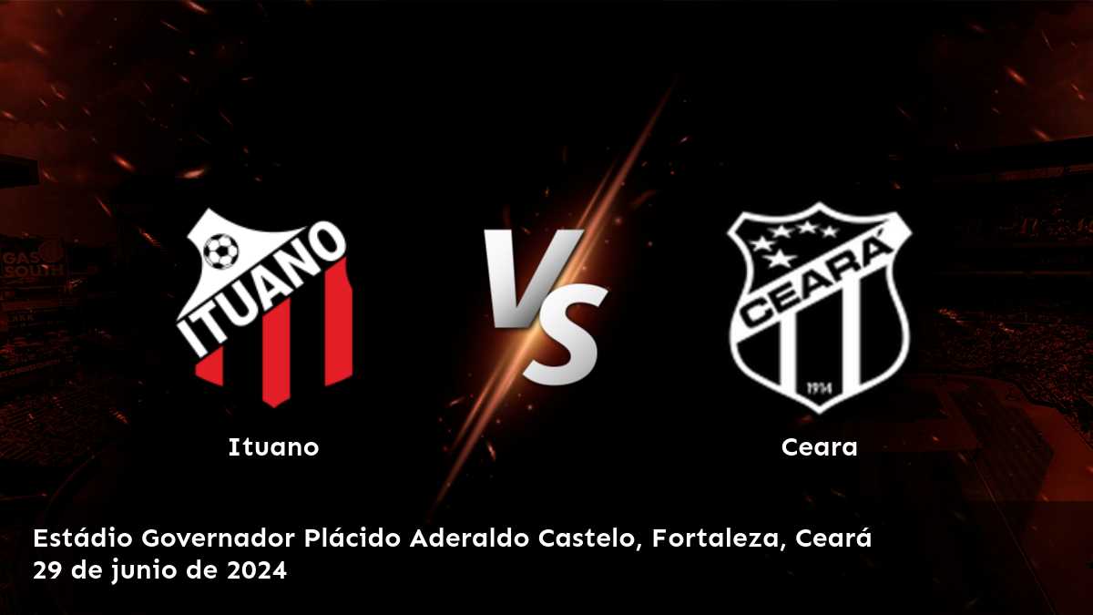 ¡Aprovecha al máximo tus apuestas en el partido Ceara vs Ituano con Latinvegas!