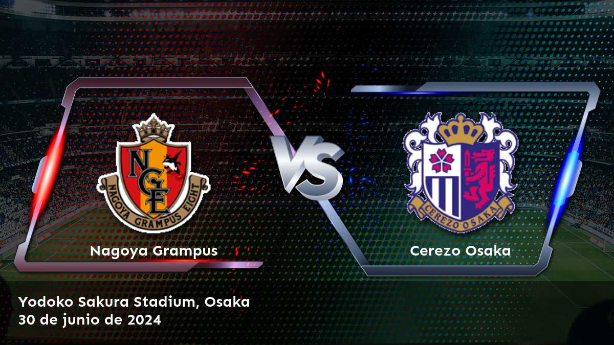 Análisis y predicciones para Cerezo Osaka vs Nagoya Grampus en la J1 League.