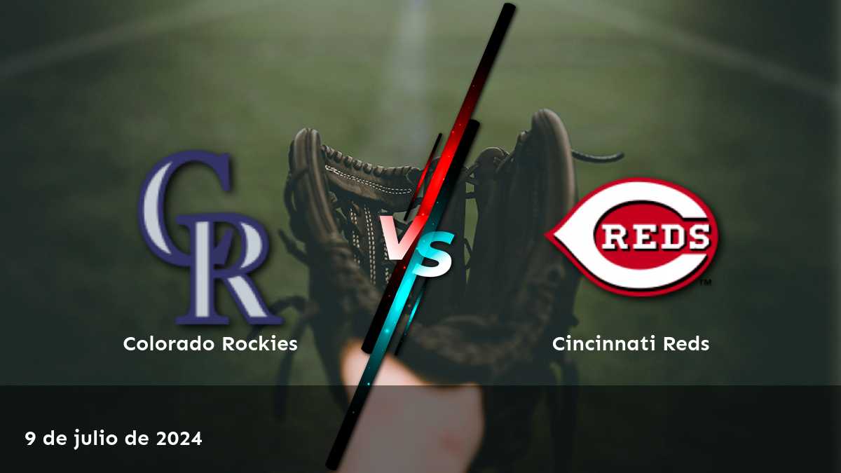 El 9 de julio, Cincinnati Reds vs Colorado Rockies, ¡descubre nuestras predicciones y apuestas recomendadas!