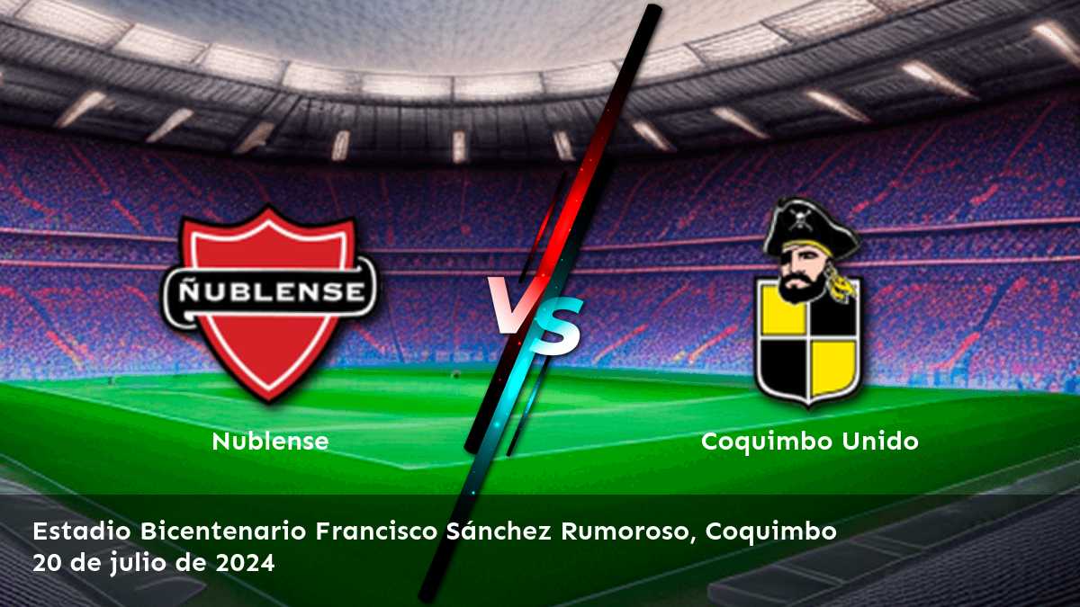 Coquimbo Unido vs Nublense - Análisis y predicciones para la jornada 16 de la Primera División. ¡Aposte con Latinvegas!