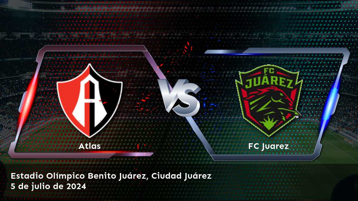 FC Juarez vs Atlas: Análisis y predicciones para la Liga MX. ¡Aprovecha las mejores cuotas de Moneyline y Over/Under con Latinvegas!