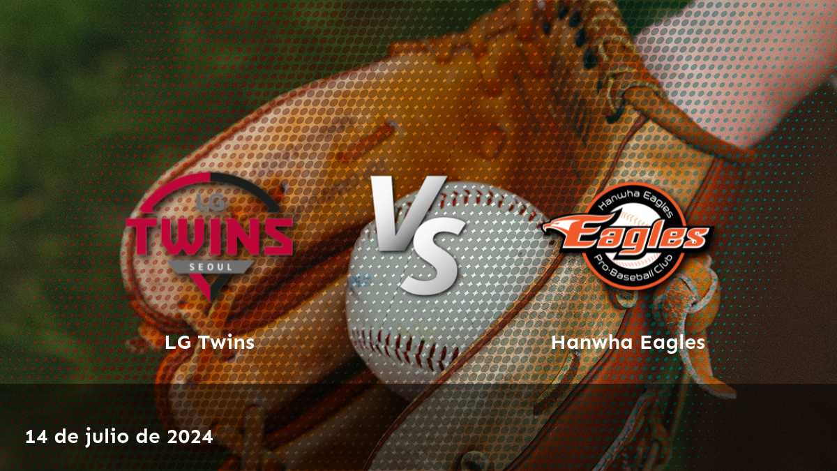 Hanwha Eagles vs LG Twins: Análisis y predicciones para el partido del 14 de julio de 2024 en Latinvegas