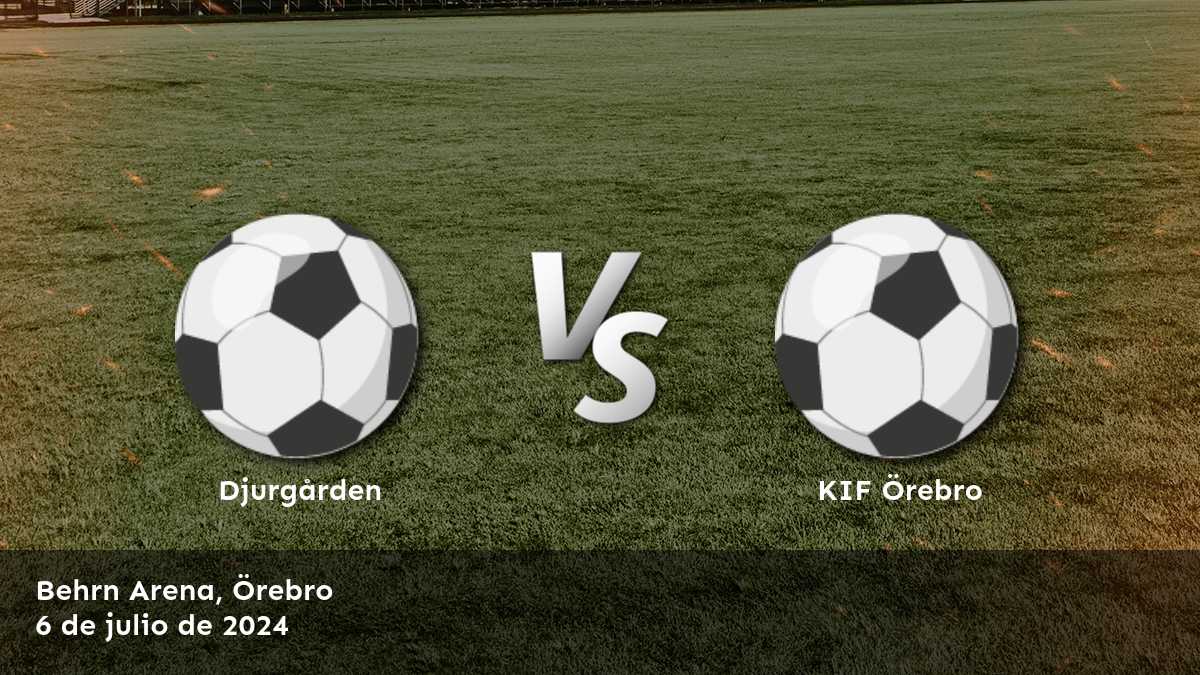 Aprovecha al máximo tu apuesta en KIF Örebro vs Djurgården con nuestras predicciones y análisis expertos en Latinvegas.