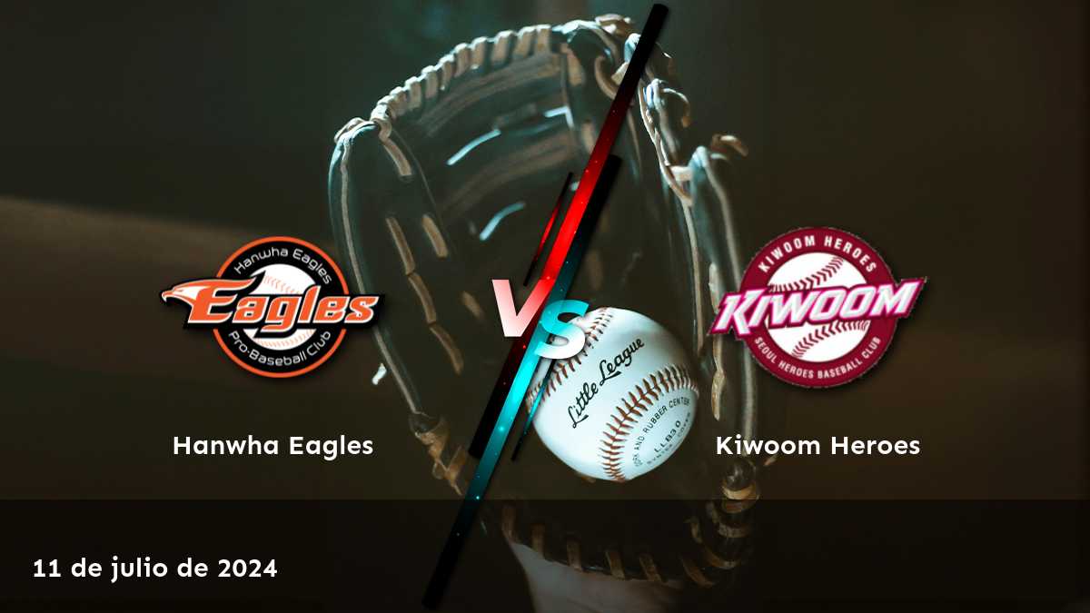 ¡Aprovecha al máximo tu apuesta en Kiwoom Heroes vs Hanwha Eagles con Latinvegas!