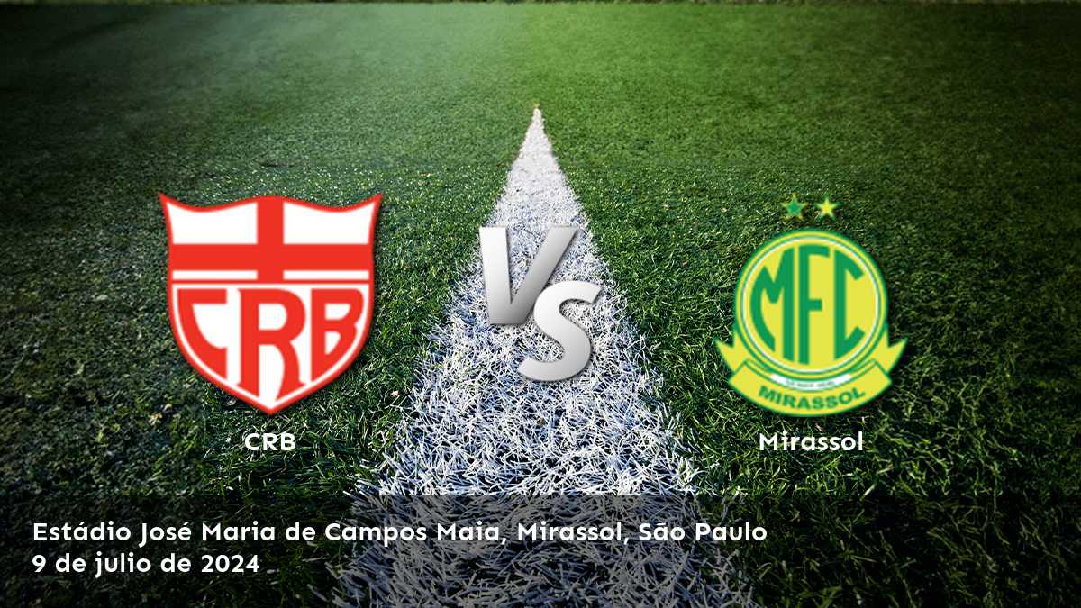 Ahora, ¡apuesta en el partido Mirassol vs CRB con Latinvegas y gana!