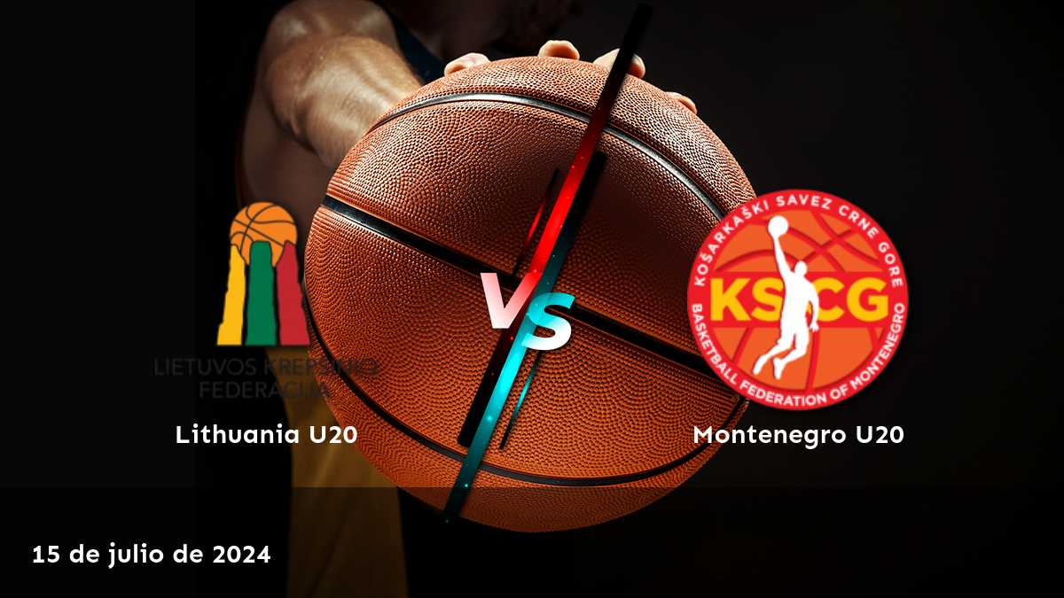 Montenegro U20 vs Lithuania U20: Análisis y predicciones para la EuroBasket U20