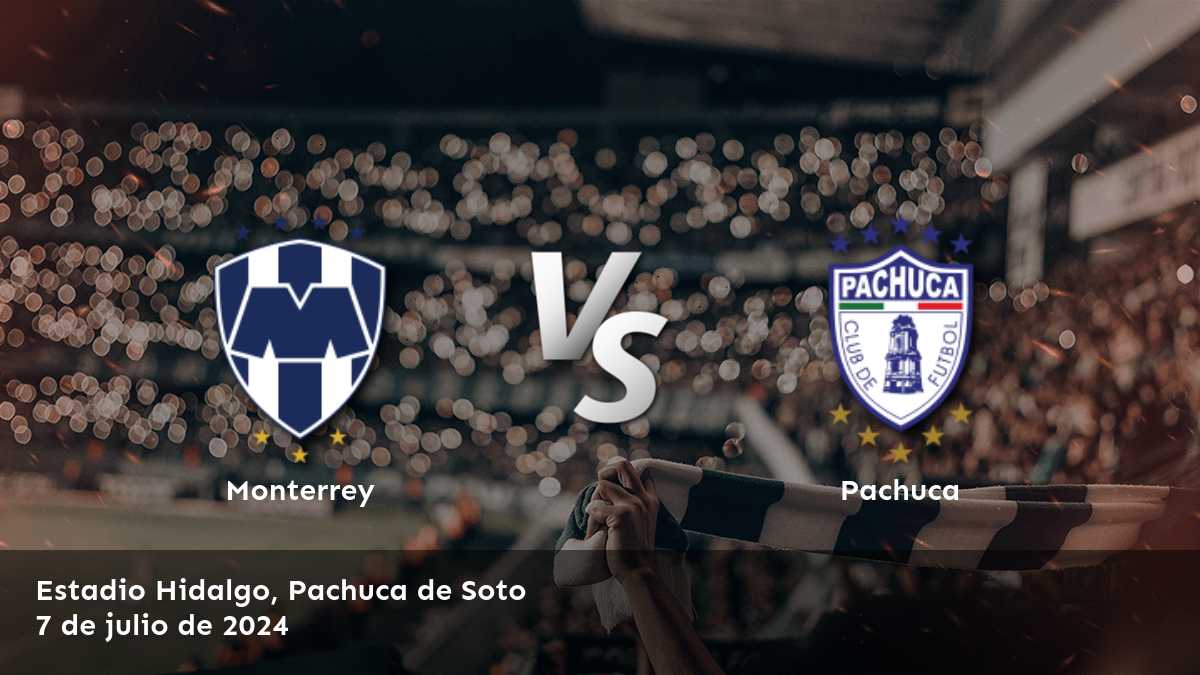 ¡Aprovecha al máximo tus oportunidades de ganar en Pachuca vs. Monterrey con Latinvegas!