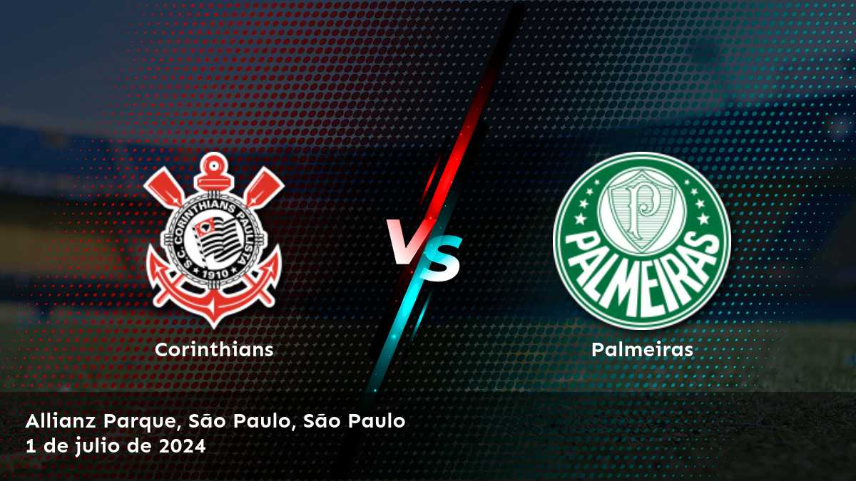 Palmeiras vs Corinthians: Análisis y predicciones para la Serie A el 1 de julio de 2024. ¡Aprovecha al máximo tus apuestas con Latinvegas!