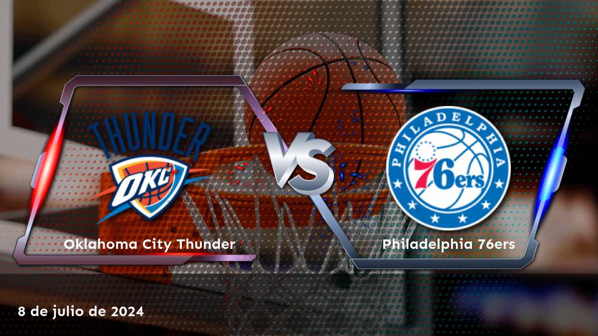 Philadelphia 76ers vs Oklahoma City Thunder: Análisis de apuestas y predicciones para la NBA Salt Lake City Summer League.