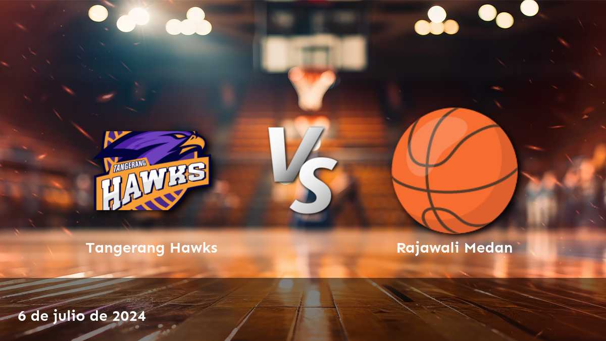 Rajawali Medan vs Tangerang Hawks: Análisis y predicciones para el partido de la IBL el 6 de julio de 2024.