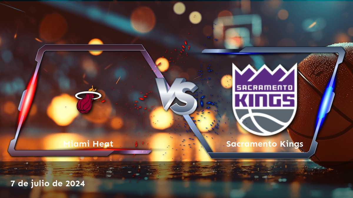 Sacramento Kings vs Miami Heat: Análisis y predicciones para el partido del 7 de julio de 2024 en Latinvegas.