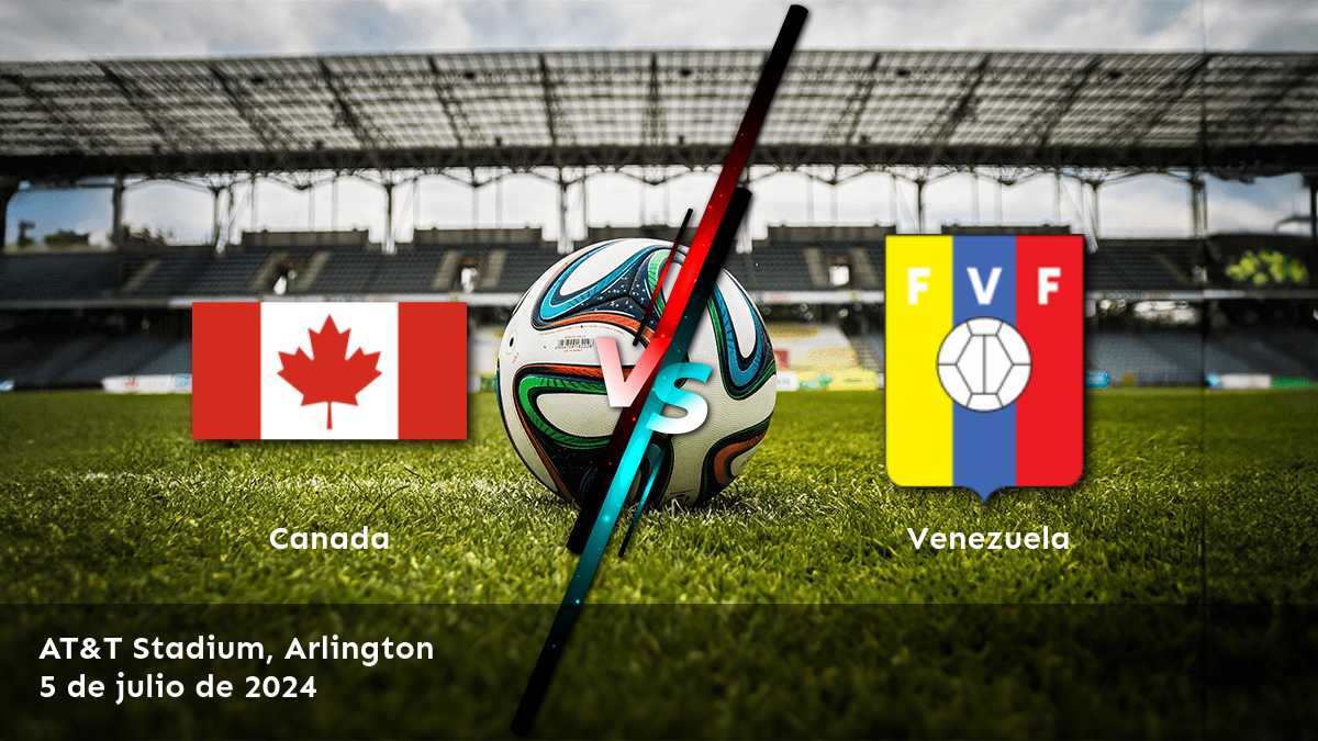 Aprovecha las mejores ofertas de apuestas para Venezuela vs. Canada en la Copa America con Latinvegas. ¡Descubre nuestras predicciones y recomendaciones para este emocionante partido!